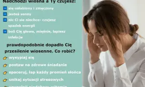 Kobieta z rękami na skroniach, czując objawy przesilenia wiosennego: osłabienie, senność, bóle głowy. Porady: wysypiaj się, jedz zdrowo, spaceruj.